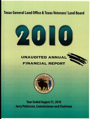 Texas General Land Office and Texas Veterans' Land Board Annual Financial Report: 2010