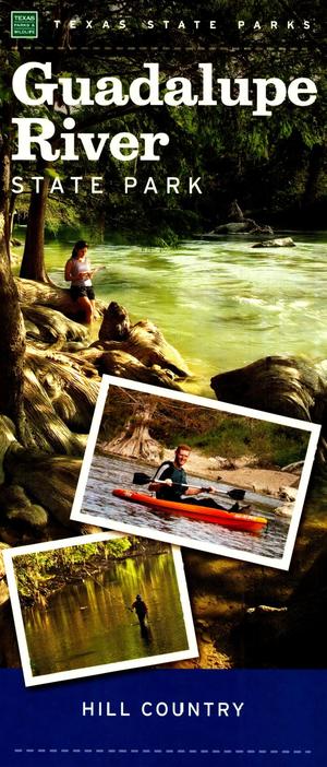 Guadalupe River State Park [Rack Card]
