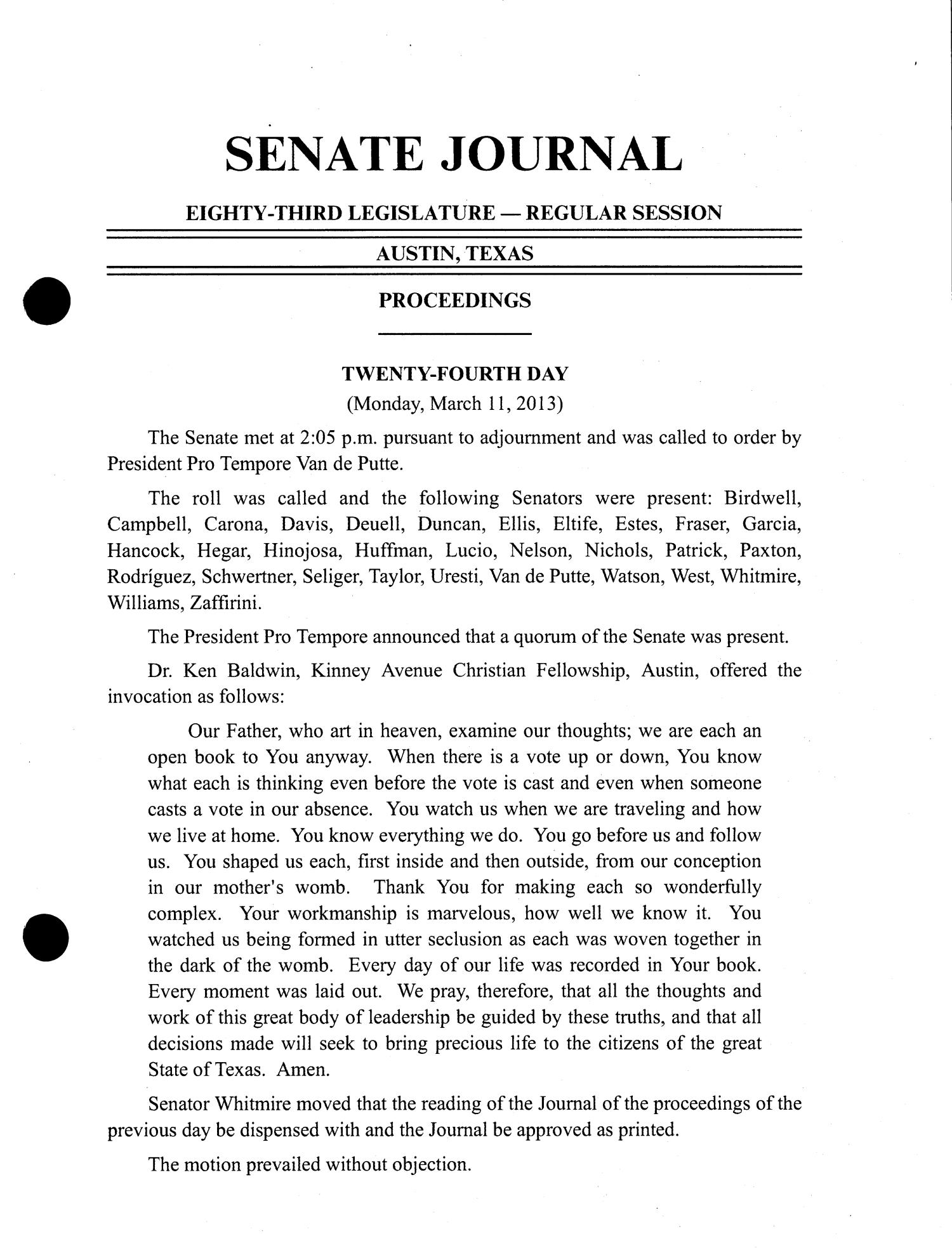 Journal of the Senate of Texas: 83rd Legislature, Regular Session, Monday, March 11, 2013
                                                
                                                    389
                                                
