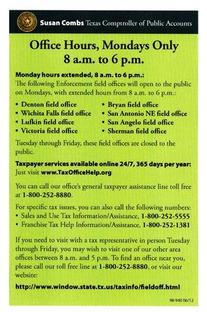 Office Hours, Mondays Only, 8 a.m. To 6 p.m.