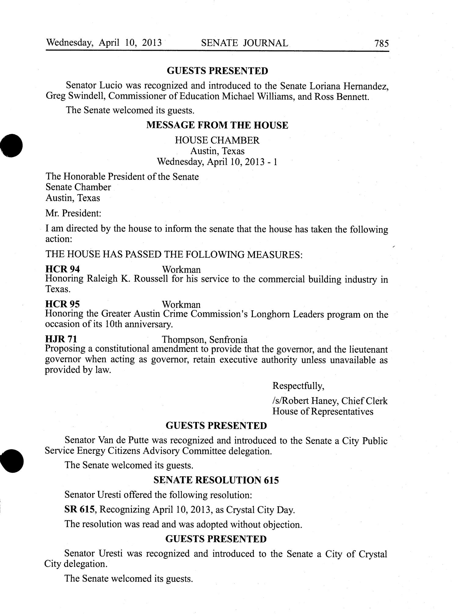 Journal of the Senate of Texas: 83rd Legislature, Regular Session, Wednesday, April 10, 2013
                                                
                                                    785
                                                