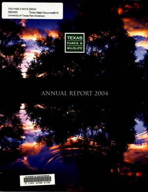Texas Parks and Wildlife Department Annual Report: 2004