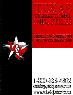 Texas Correctional Industries Products and Services Catalog,