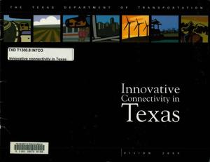 Strategic Corridors: Innovative Connectivity in Texas, Vision 2009