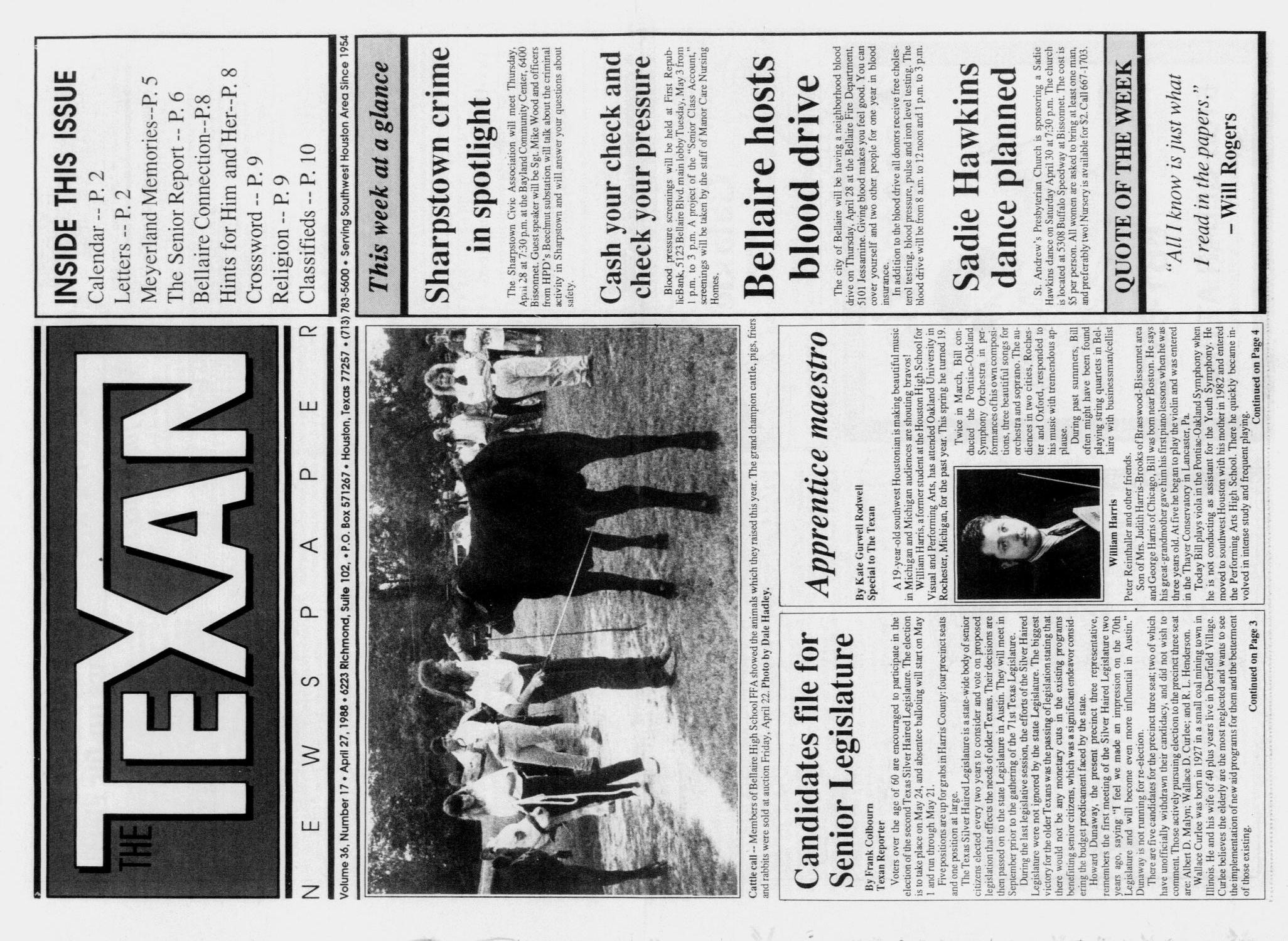 The Texan Newspaper (Houston, Tex.), Vol. 36, No. 17, Ed. 1 Wednesday, April 27, 1988
                                                
                                                    [Sequence #]: 1 of 12
                                                
