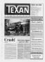 Thumbnail image of item number 1 in: 'The Texan Newspaper (Houston, Tex.), Vol. 36, No. 20, Ed. 1 Wednesday, May 18, 1988'.