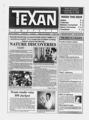 Primary view of object titled 'The Texan Newspaper (Bellaire and Houston, Tex.), Vol. 37, No. 26, Ed. 1 Wednesday, June 28, 1989'.