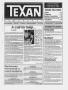 Thumbnail image of item number 1 in: 'The Texan Newspaper (Bellaire and Houston, Tex.), Vol. 37, No. 18, Ed. 1 Wednesday, May 3, 1989'.