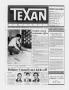 Thumbnail image of item number 1 in: 'The Texan Newspaper (Houston, Tex.), Vol. 36, No. 8, Ed. 1 Wednesday, February 24, 1988'.