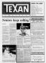 Thumbnail image of item number 1 in: 'The Texan Newspaper (Houston, Tex.), Vol. 36, No. 14, Ed. 1 Wednesday, April 6, 1988'.