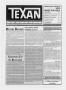 Thumbnail image of item number 1 in: 'The Texan Newspaper (Houston, Tex.), Vol. 36, No. 36, Ed. 1 Wednesday, September 7, 1988'.