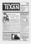 Thumbnail image of item number 1 in: 'The Texan Newspaper (Houston, Tex.), Vol. 36, No. 49, Ed. 1 Wednesday, December 7, 1988'.
