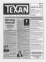 Thumbnail image of item number 1 in: 'The Texan Newspaper (Bellaire, Tex.), Vol. 37, No. 4, Ed. 1 Wednesday, January 25, 1989'.
