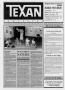 Primary view of The Texan Newspaper (Houston, Tex.), Vol. 36, No. 29, Ed. 1 Wednesday, July 20, 1988