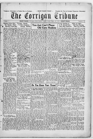 Primary view of object titled 'The Corrigan Tribune (Corrigan, Tex.), Vol. 1, No. 12, Ed. 1 Friday, September 18, 1931'.