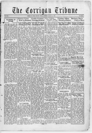 The Corrigan Tribune (Corrigan, Tex.), Vol. 1, No. 3, Ed. 1 Saturday, July 18, 1931