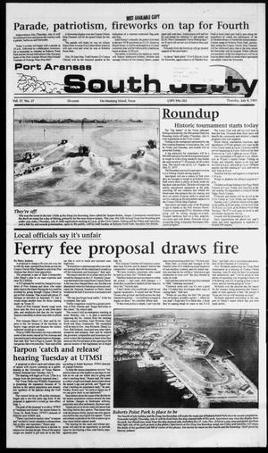 Port Aransas South Jetty (Port Aransas, Tex.), Vol. 21, No. 27, Ed. 1 Thursday, July 4, 1991