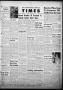 Thumbnail image of item number 1 in: 'The Montague County Times (Bowie, Tex.), Vol. 43, No. 48, Ed. 1 Friday, May 4, 1951'.