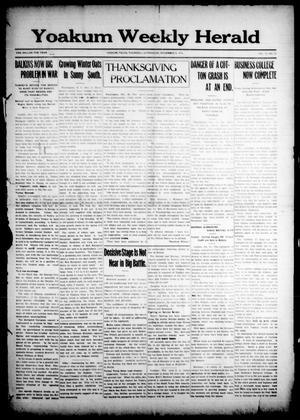 Primary view of object titled 'Yoakum Weekly Herald (Yoakum, Tex.), Vol. 19, No. 50, Ed. 1 Thursday, November 5, 1914'.