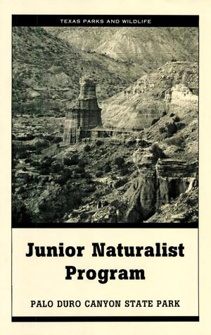 Junior Naturalist Program Spring Summer and Fall Student Activity Journal, Palo Duro Canyon State Park