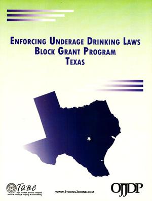 Enforcing Underage Drinking Laws Block Grant Program Texas