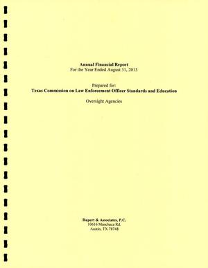 Primary view of object titled 'Texas Commission on Law Enforcement Officer Standards and Education Annual Financial Report: 2013'.