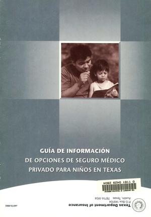 Guía de Información: De Opciones de Seguro Médico Privado para Niños en Texas