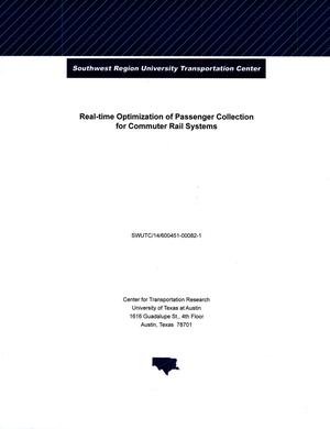 Real-Time Optimization Of Passenger Collection For Commuter Rail Systems