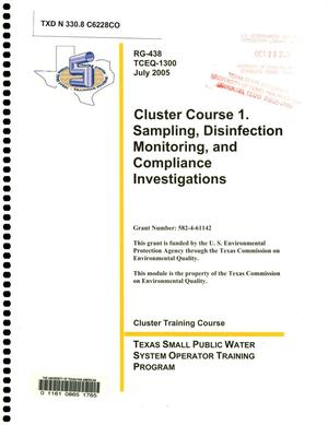 Texas Small Public Water System Operator Training Program Cluster Course 1: Sampling, Disinfection Monitoring, and Compliance Investigations