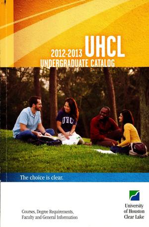 Primary view of object titled 'Catalog of the University of Houston-Clear Lake, 2012-2013, Undergraduate'.