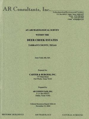 An Archaeological Survey Within the Deer Creek Estates, Tarrant County, Texas