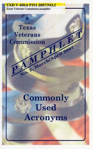 Primary view of object titled 'Texas Veterans Commission Pamphlet, Number 2, March/April 2007'.