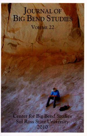 Journal of Big Bend Studies, Volume 22, 2010
