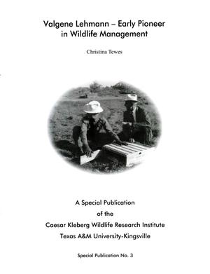 Valgene Lehmann: Early Pioneer in Wildlife Management