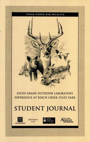 Brenham Independent School District Sixth Grade Outdoor Laboratory Experience at Birch Creek State Park, Student Journal