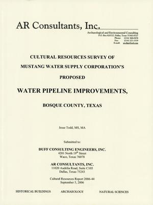 Primary view of object titled 'Cultural Resources Survey of Mustang Water Supply Corporation's Proposed Water Pipeline Improvements, Bosque County, Texas'.