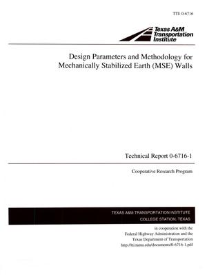 Design Parameters and Methodology for Mechanically Stabilized Earth (MSE) Walls