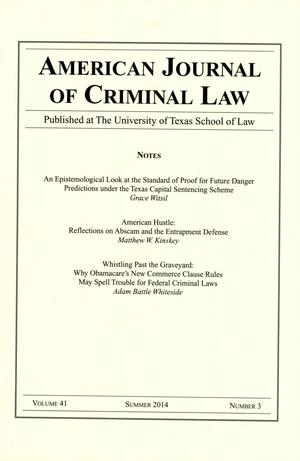 American Journal of Criminal Law, Volume 41, Number 3, Summer 2014