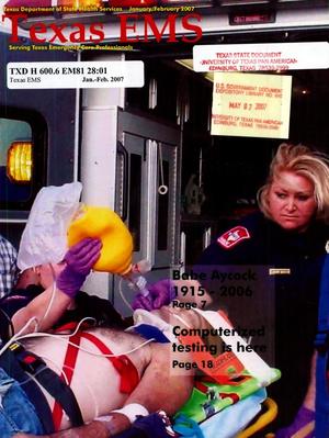 Primary view of object titled 'Texas EMS Magazine, Volume 28, Number 1, January/February 2007'.