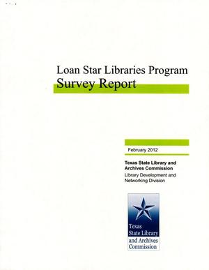 Primary view of object titled 'Loan Star Libraries Program Survey Report'.
