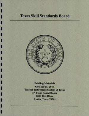 Texas Skill Standards Board Briefing Materials: October 15, 2013