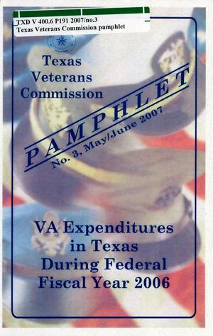 Primary view of object titled 'Texas Veterans Commission Pamphlet, Number 3, May/June 2007'.