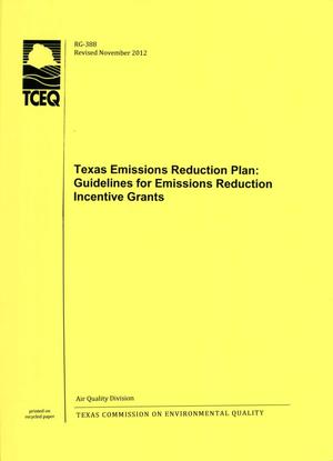Texas Emissions Reduction Plan: Guidelines for Emissions Reduction Incentive Grants