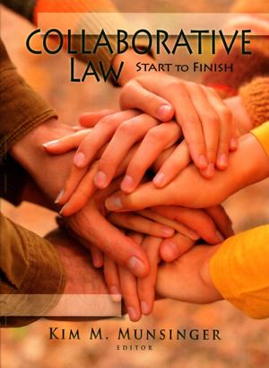 Collaborative Law: Start to Finish