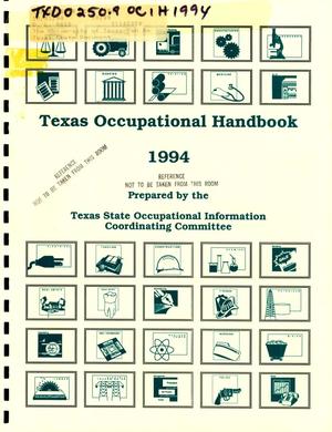Texas Occupational Handbook, 1994: Occupational Profiles for Texas
