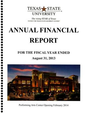 Primary view of object titled 'Texas State University Annual Financial Report: 2013'.