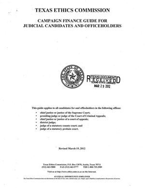 Texas Ethics Commission Campaign Finance Guide for Judicial Candidates and Officeholders.