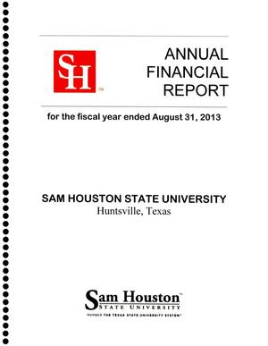 Primary view of object titled 'Sam Houston State University Annual Financial Report: 2013'.