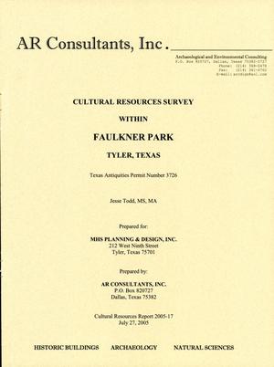 Primary view of object titled 'Cultural Resources Survey Within Faulkner Park, Tyler, Texas'.