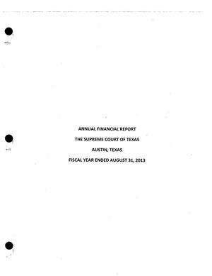 Primary view of object titled 'Texas Supreme Court Annual Financial Report: 2013'.